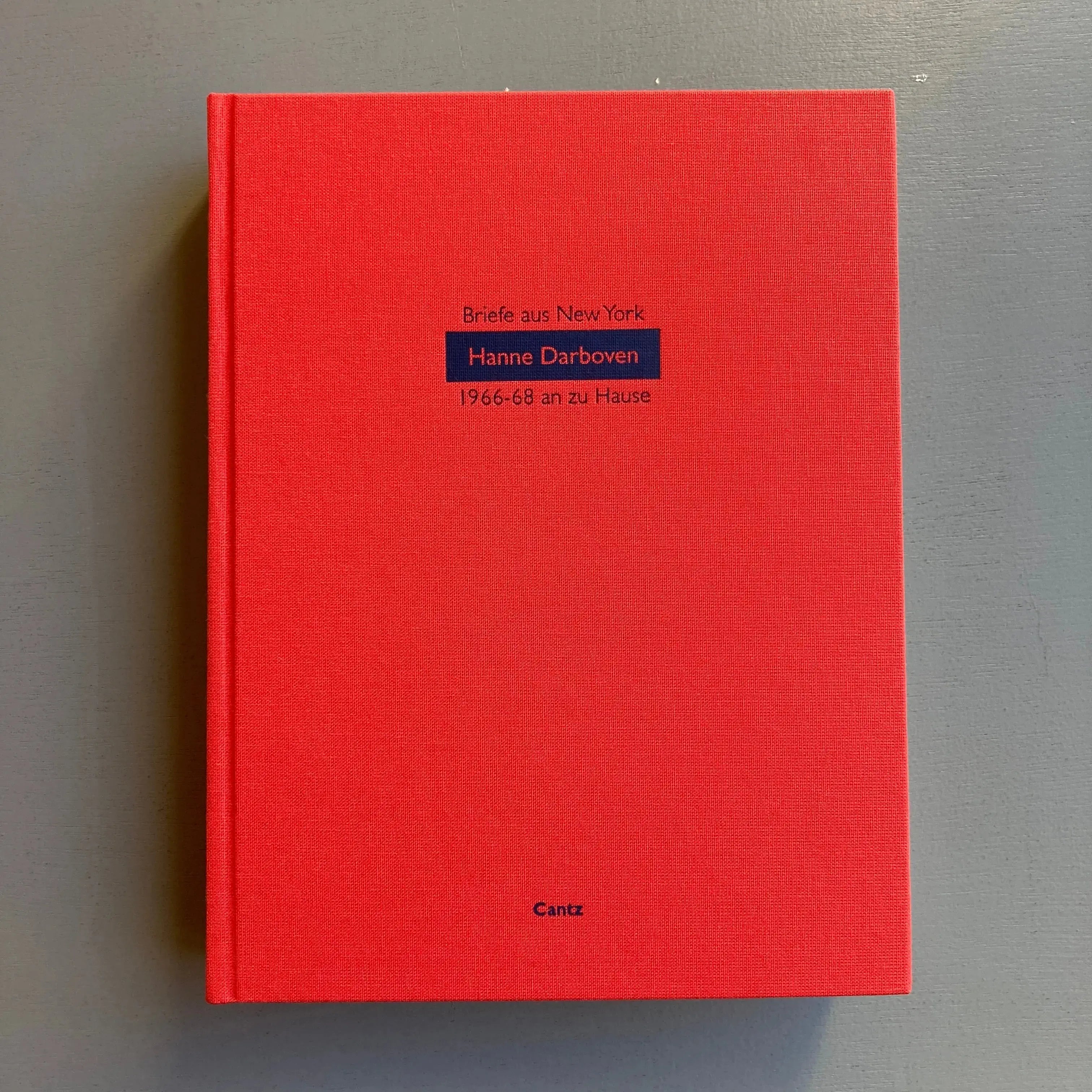 Hanne Darboven (signed) - Briefe aus New-York - Cantz 1977