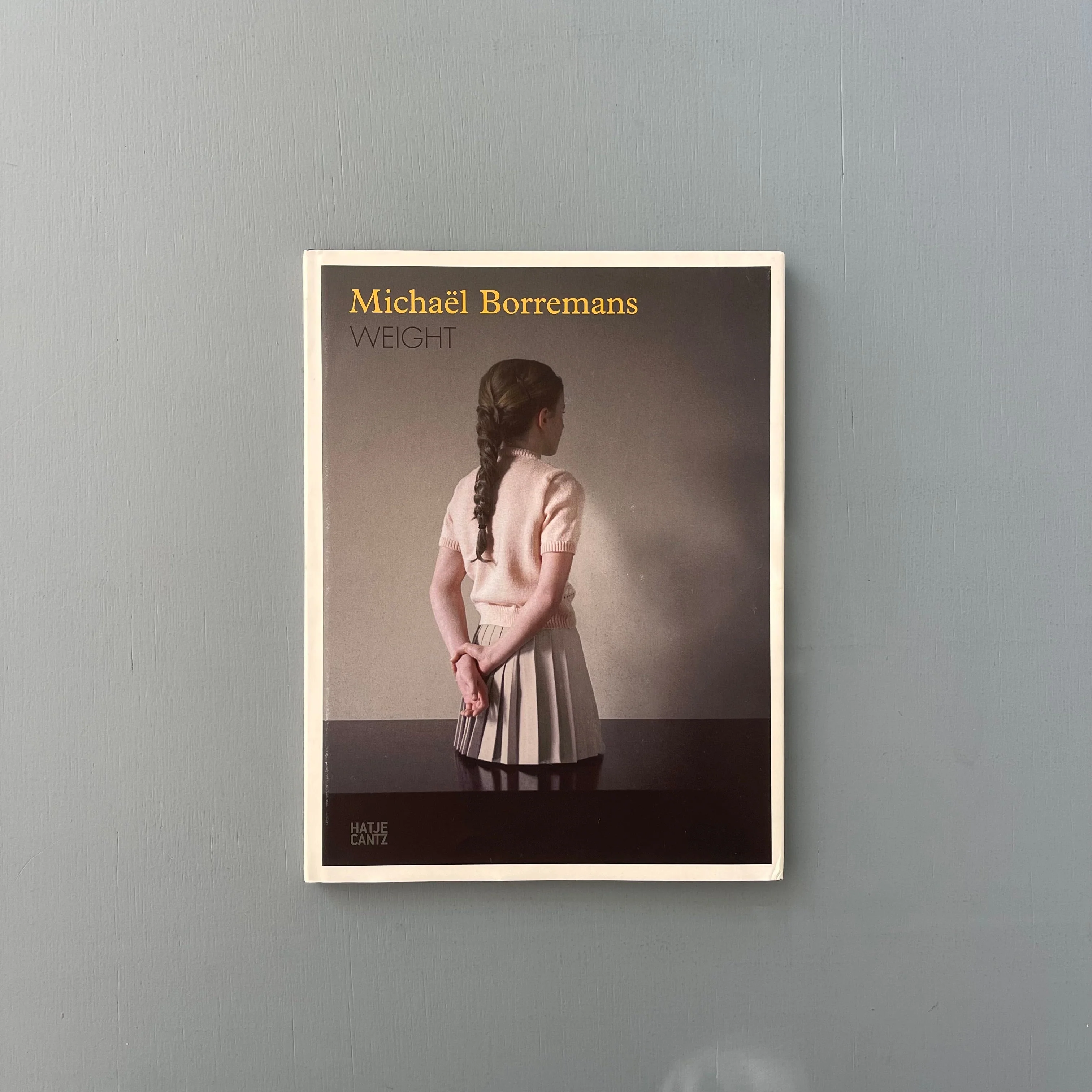 Michaël Borremans - Weight - Hatje Cantz 2002