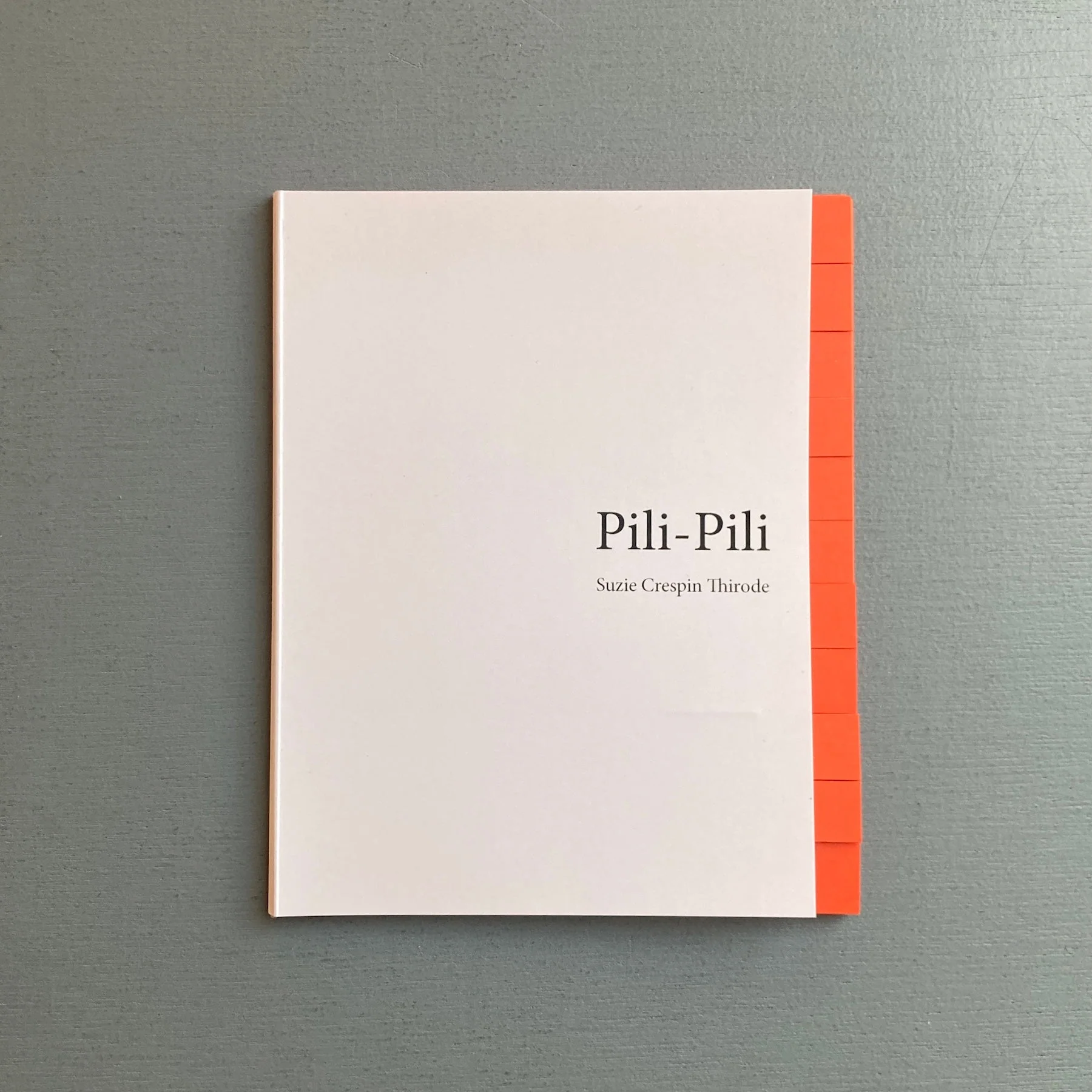 Suzie Crespin Thirode - Pili-Pili - Self-published 2024